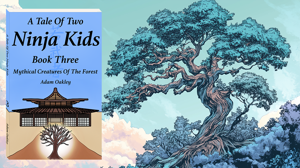 A Tale Of Two Ninja Kids Book 3 - a martial arts adventure for kids and grown-ups aged 7+. A middle-grade ninja adventure story by Adam Oakley.